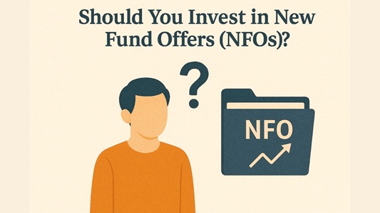 Should You Invest in a New Fund Offer (NFO)