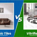 Vitrified Tiles vs Ceramic Tiles: Which is better?